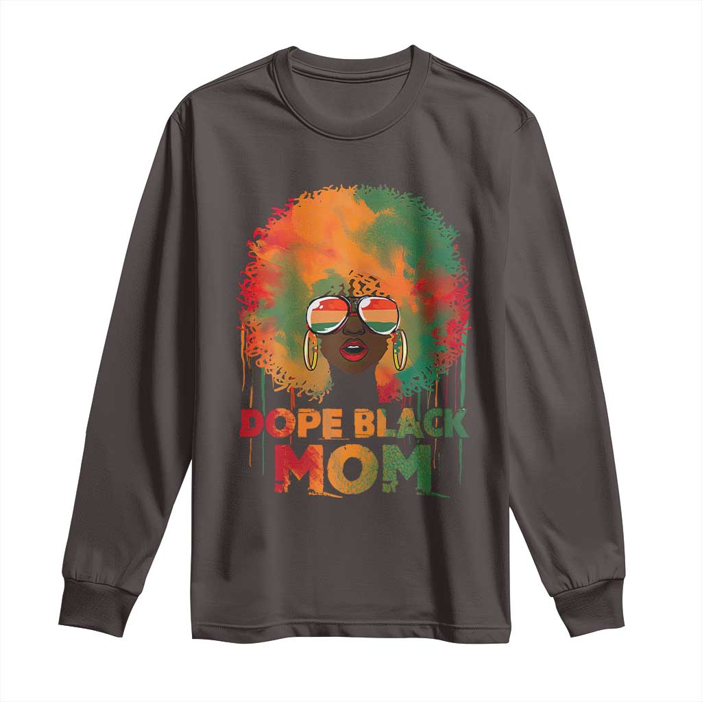 Dope Black Mom Long Sleeve Shirt Proud Afro Melanin Woman Mother's Day Gift