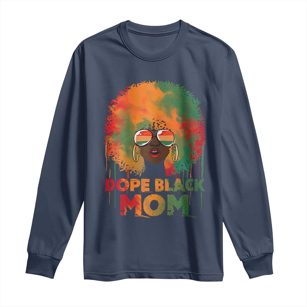 Dope Black Mom Long Sleeve Shirt Proud Afro Melanin Woman Mother's Day Gift