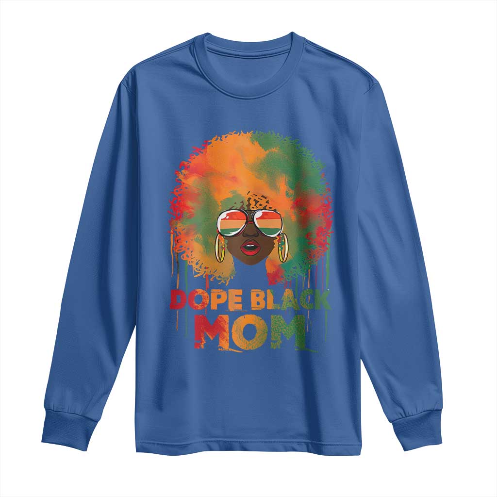 Dope Black Mom Long Sleeve Shirt Proud Afro Melanin Woman Mother's Day Gift