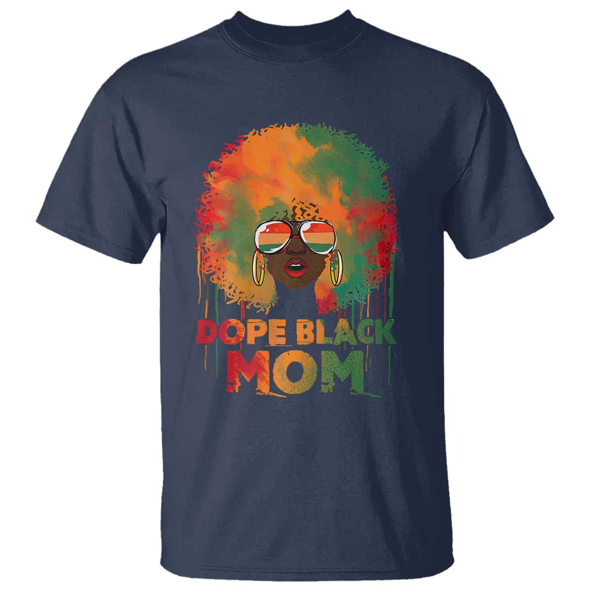Dope Black Mom T Shirt Proud Afro Melanin Woman Mother's Day Gift