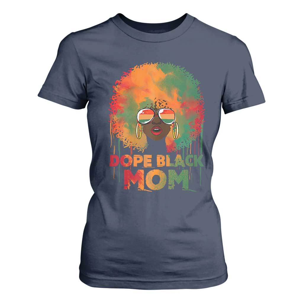 Dope Black Mom T Shirt For Women Proud Afro Melanin Woman Mother's Day Gift