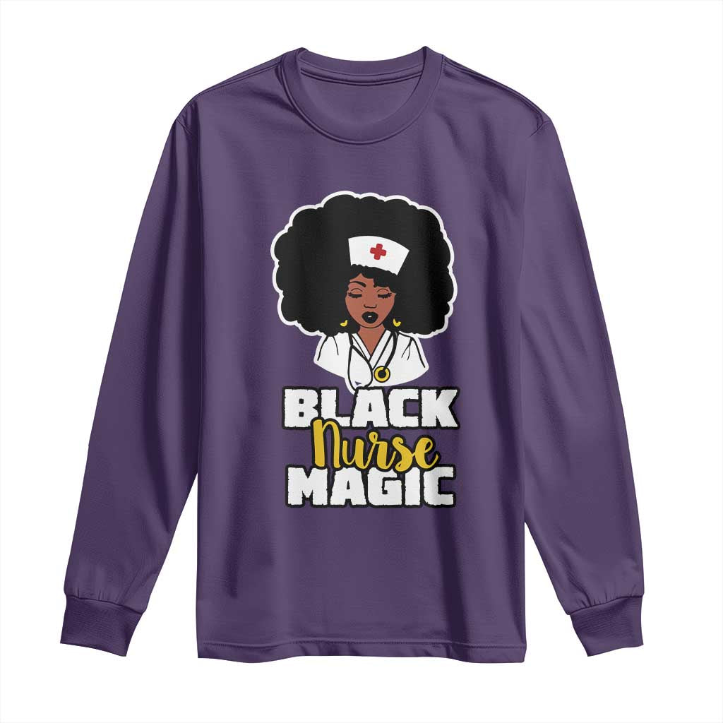 Black Nurse Magic Long Sleeve Shirt Afro Melanin RN Nursing Woman