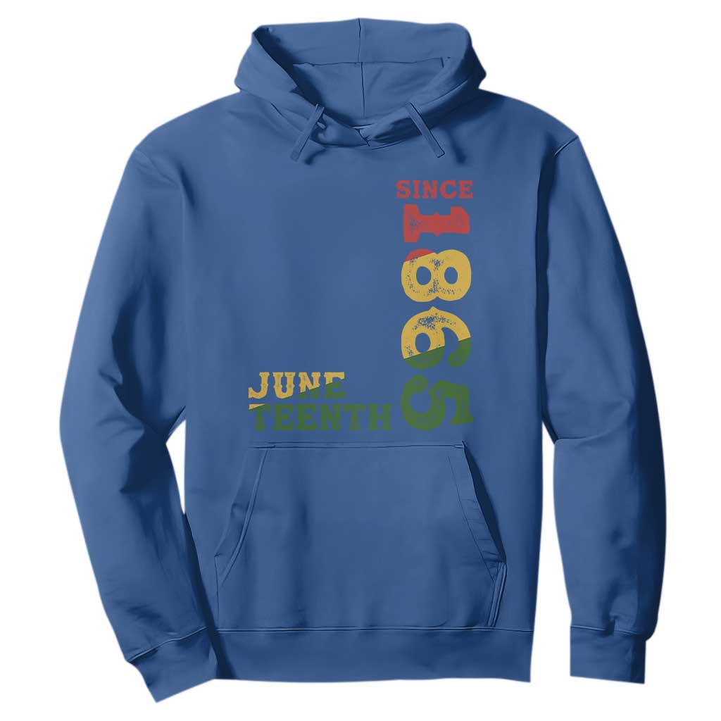 Juneteenth Since 1865 Hoodie Freedom Black History Independence Day