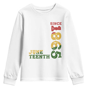 Juneteenth Since 1865 Youth Long Sleeve Shirt Freedom Black History Independence Day