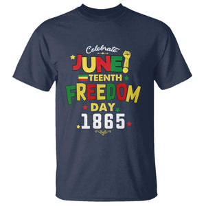Celebrate Juneteenth 1865 T Shirt Freedom Day Black History Independence