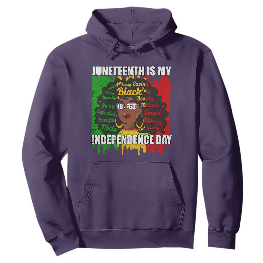 Juneteenth Is My Independence Day Hoodie Since 1865 African American Woman
