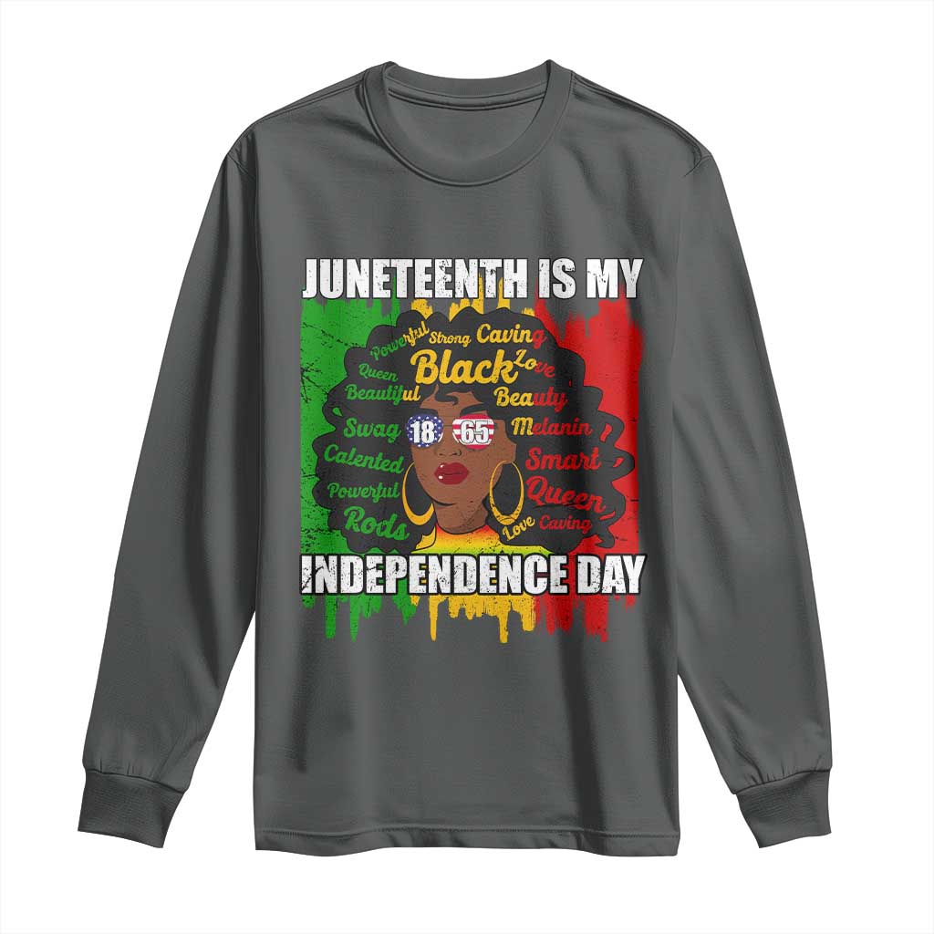 Juneteenth Is My Independence Day Long Sleeve Shirt Since 1865 African American Woman