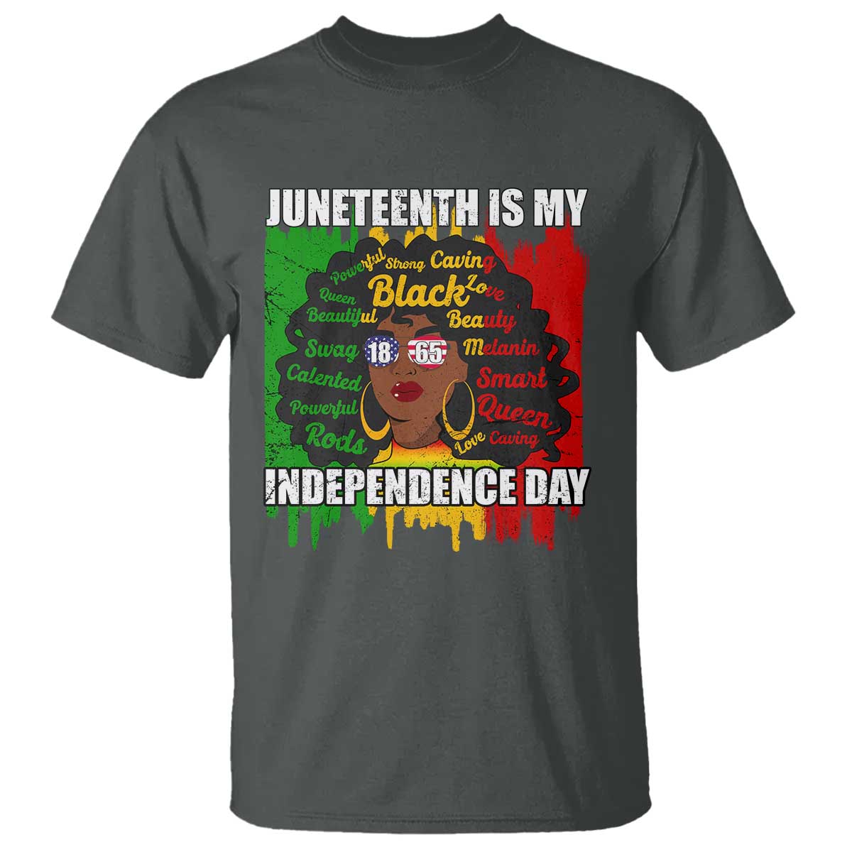 Juneteenth Is My Independence Day T Shirt Since 1865 African American Woman