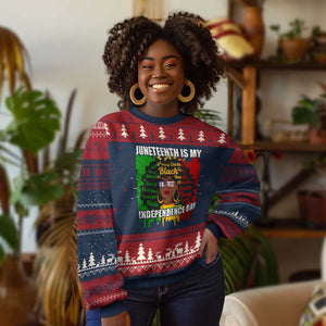 Juneteenth Is My Independence Day Knit Sweatshirt Since 1865 African American Woman