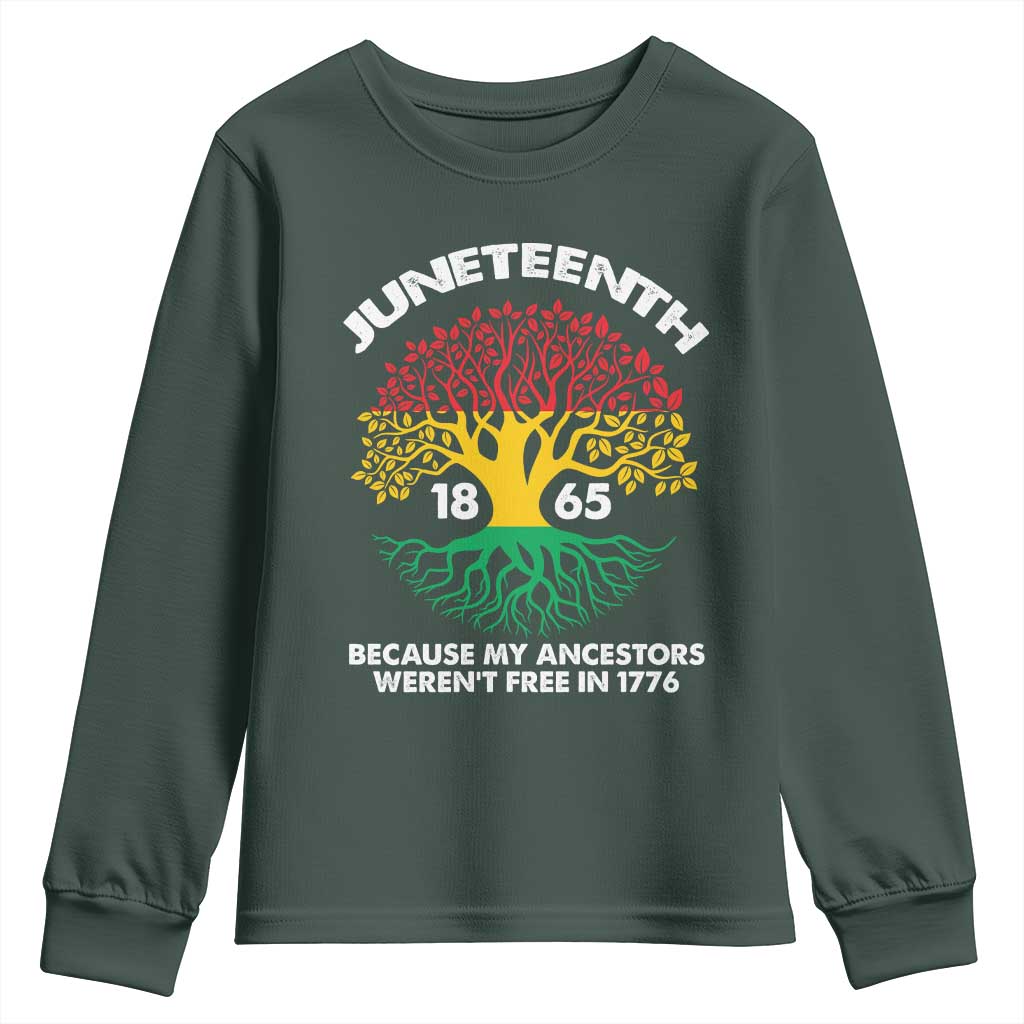 Juneteenth 1865 Youth Long Sleeve Shirt Because My Ancestor Weren't Free In 1776 African American Roots