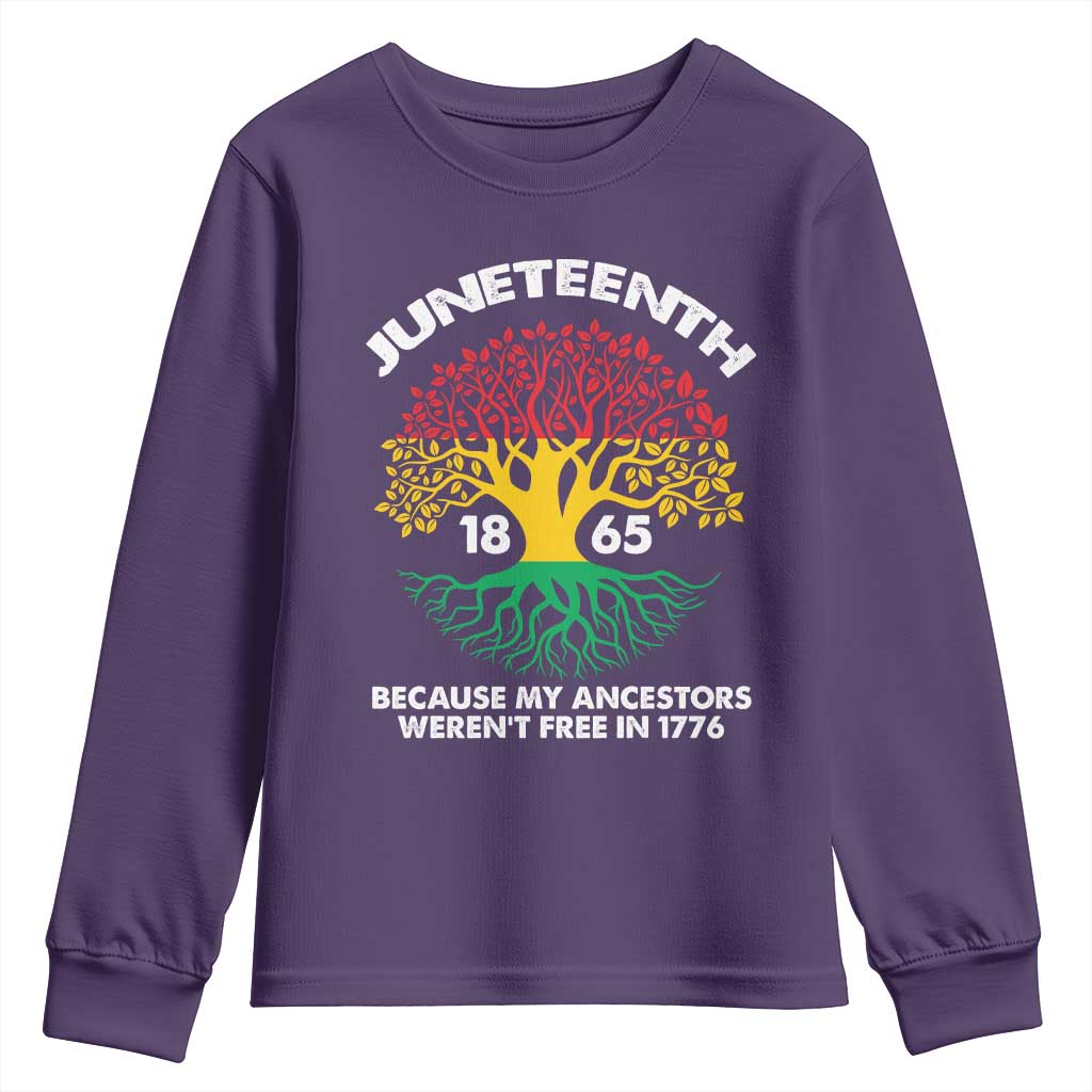Juneteenth 1865 Youth Long Sleeve Shirt Because My Ancestor Weren't Free In 1776 African American Roots