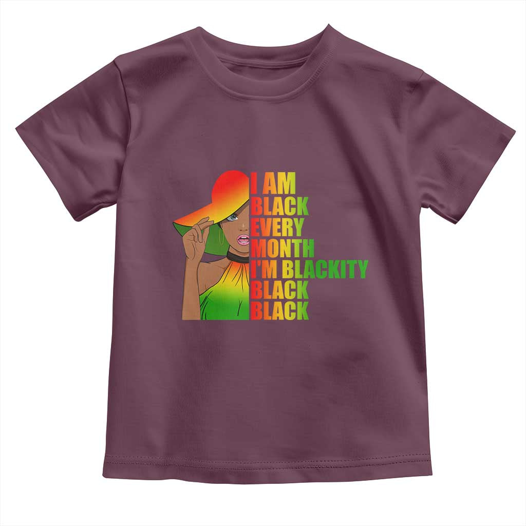 I Am Black Every Month Baby Shirt Blackity Slay Woman African Pride