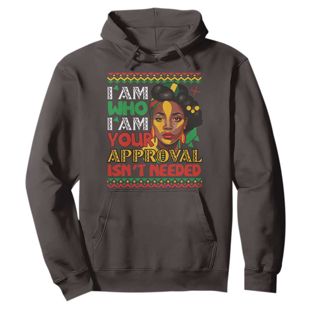 Black Queen Pride Hoodie I Am Who I Am Your Approval Isn't Needed