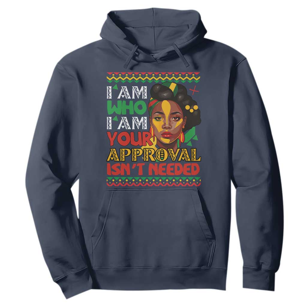 Black Queen Pride Hoodie I Am Who I Am Your Approval Isn't Needed