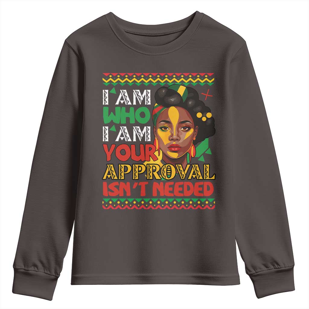 Black Queen Pride Youth Long Sleeve Shirt I Am Who I Am Your Approval Isn't Needed