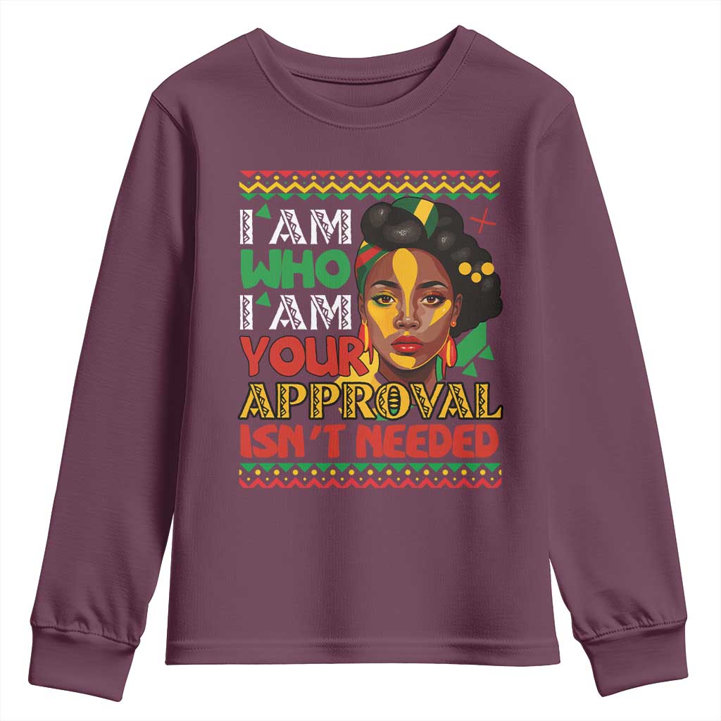 Black Queen Pride Youth Long Sleeve Shirt I Am Who I Am Your Approval Isn't Needed