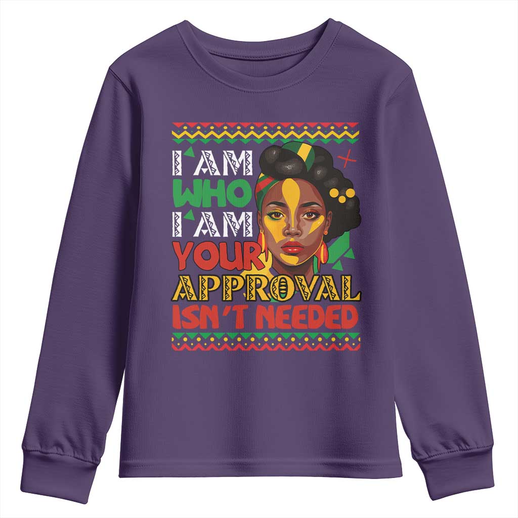 Black Queen Pride Youth Long Sleeve Shirt I Am Who I Am Your Approval Isn't Needed