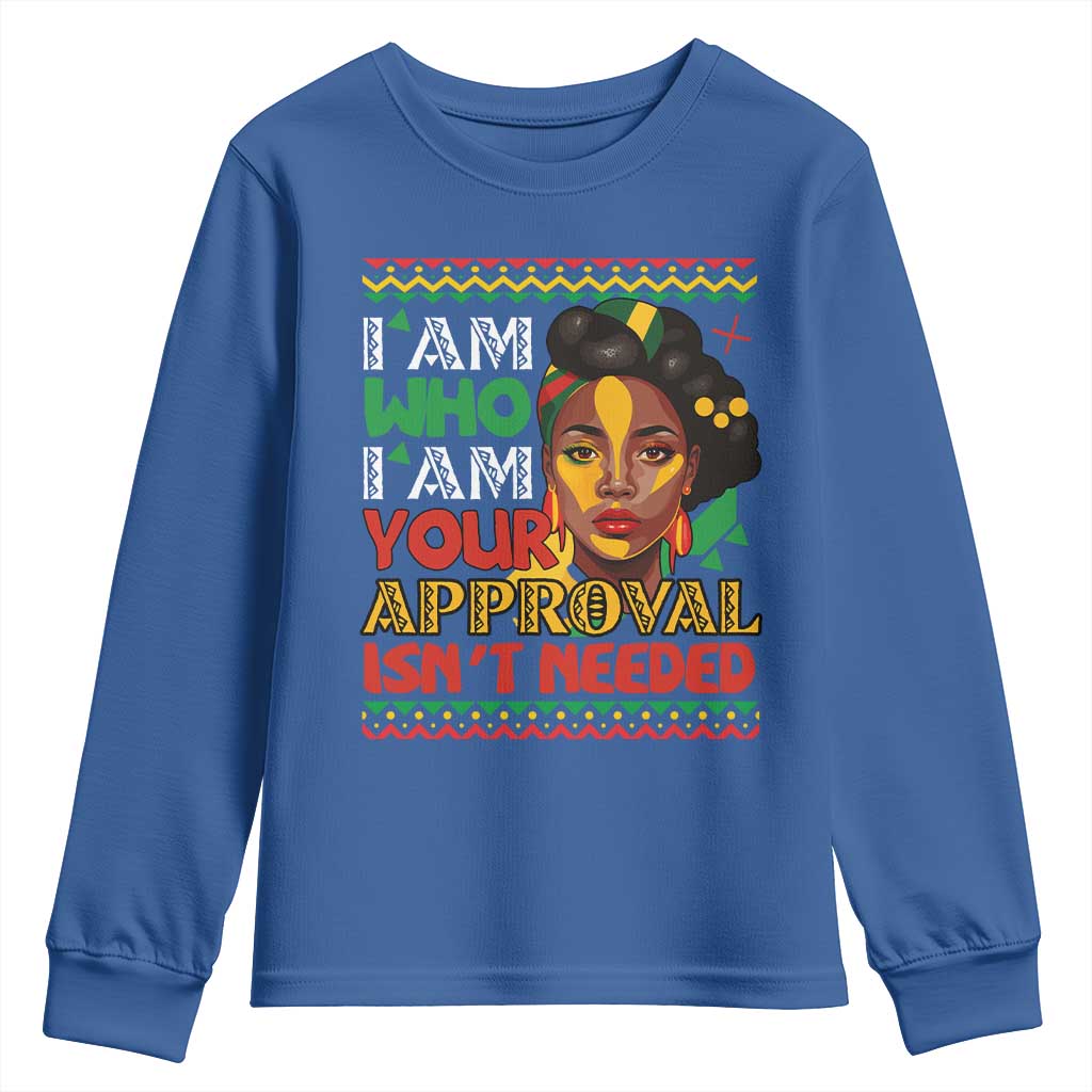 Black Queen Pride Youth Long Sleeve Shirt I Am Who I Am Your Approval Isn't Needed