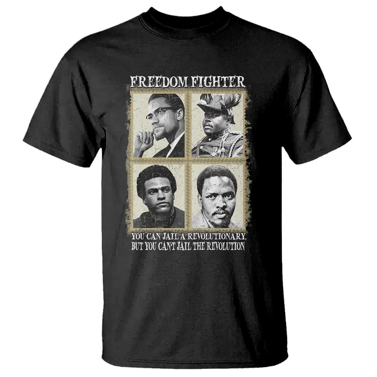 Freedom Fighters Heritage T Shirt Malcolm X Marcus Garvey Huey P Newton Steve Biko Revolution - African Pride