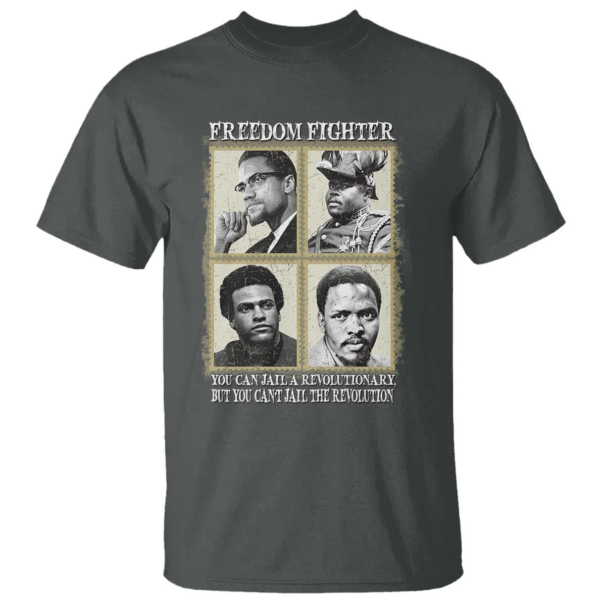 Freedom Fighters Heritage T Shirt Malcolm X Marcus Garvey Huey P Newton Steve Biko Revolution - African Pride