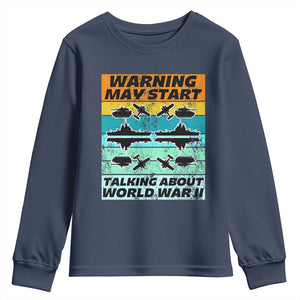 Retro World War 2 Memorabilia Youth Sweatshirt May Start Talking About WWII WW2 Gear