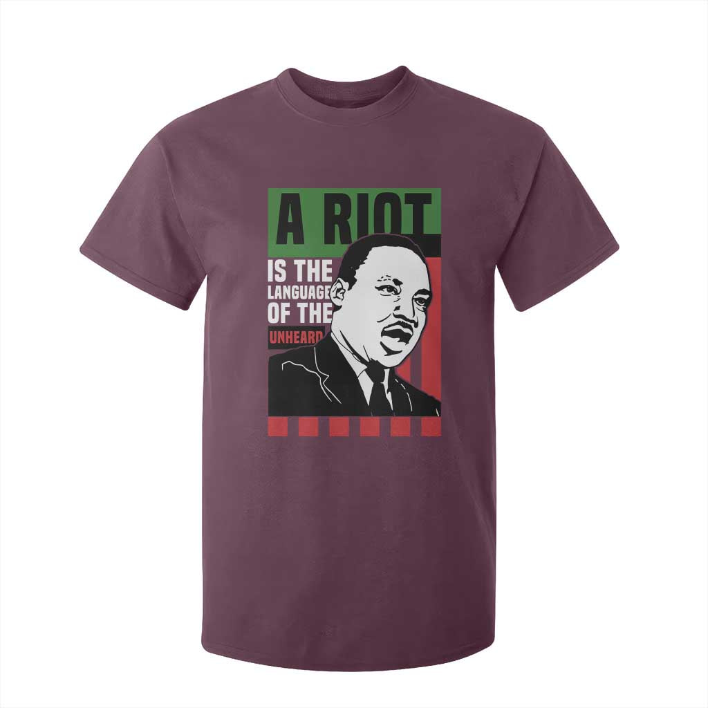 Martin Luther King Jr. T Shirt For Kid A Riot Is The Language Of The Unheard MLK Civil Rights