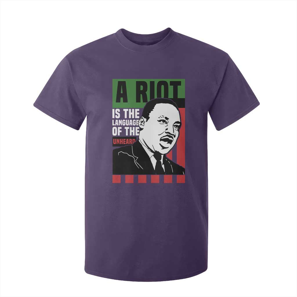 Martin Luther King Jr. T Shirt For Kid A Riot Is The Language Of The Unheard MLK Civil Rights