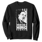 Martin Luther King Jr. Sweatshirt Dream Like A King MLK Black History American Flag