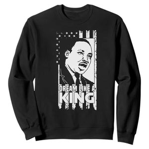 Martin Luther King Jr. Sweatshirt Dream Like A King MLK Black History American Flag