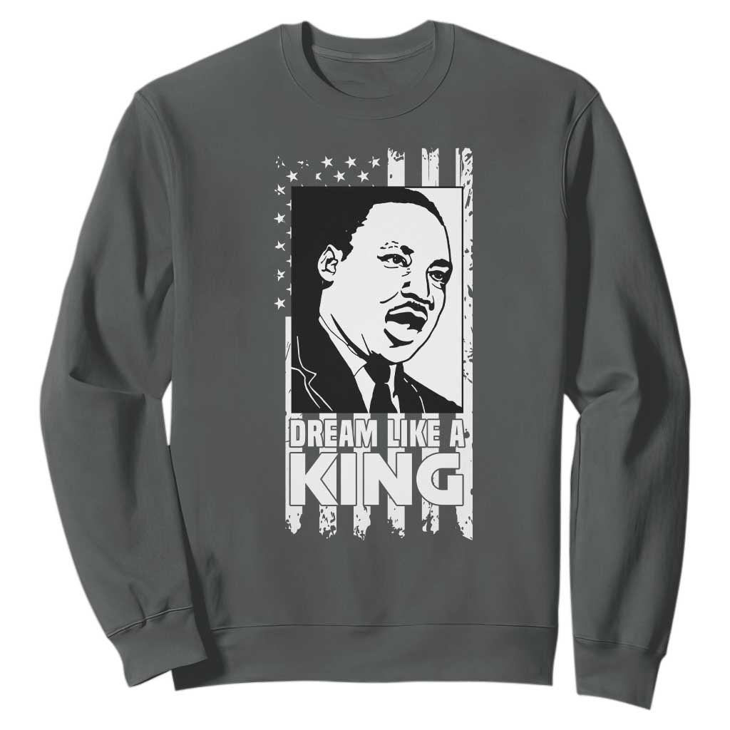 Martin Luther King Jr. Sweatshirt Dream Like A King MLK Black History American Flag