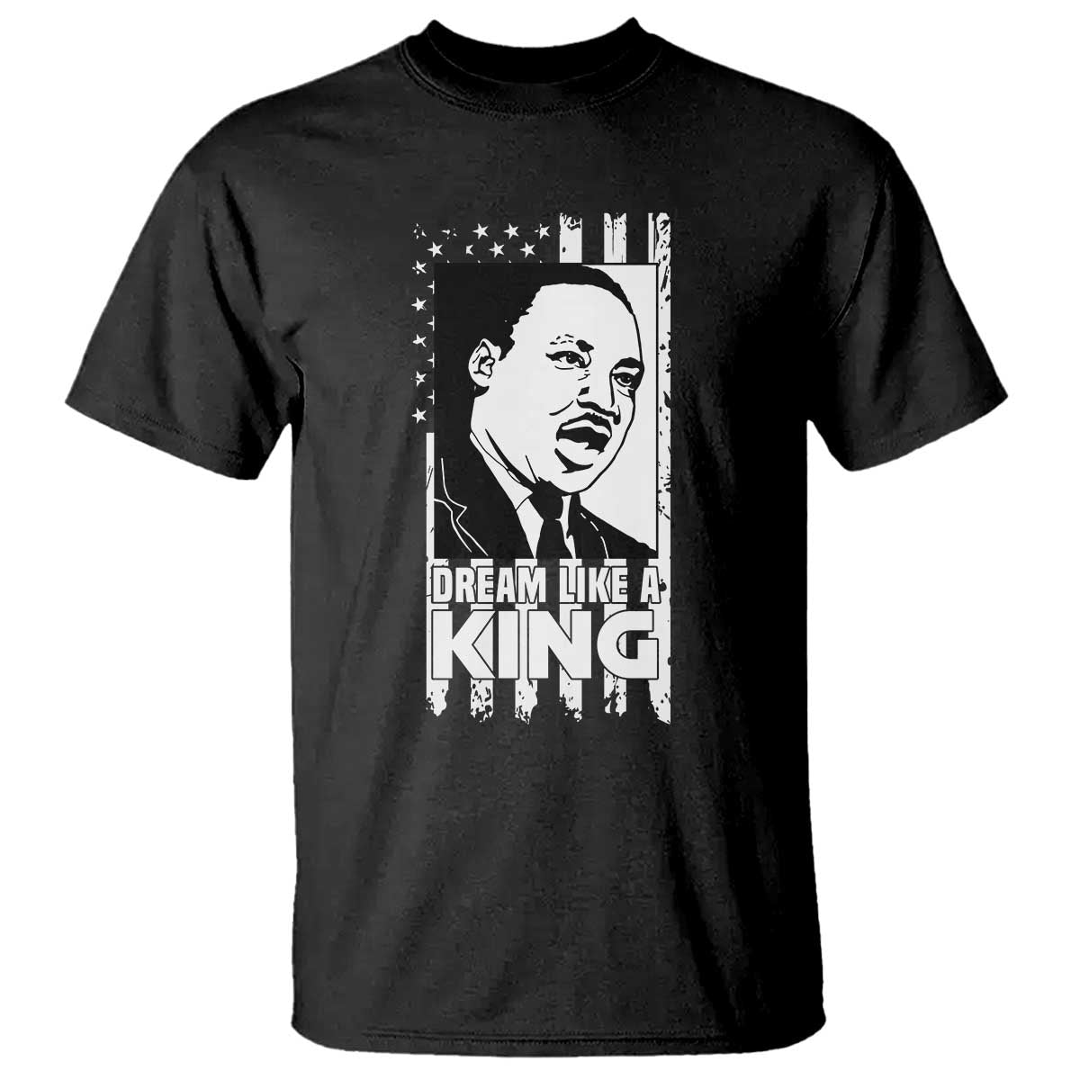 Martin Luther King Jr. T Shirt Dream Like A King MLK Black History American Flag