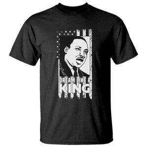 Martin Luther King Jr. T Shirt Dream Like A King MLK Black History American Flag