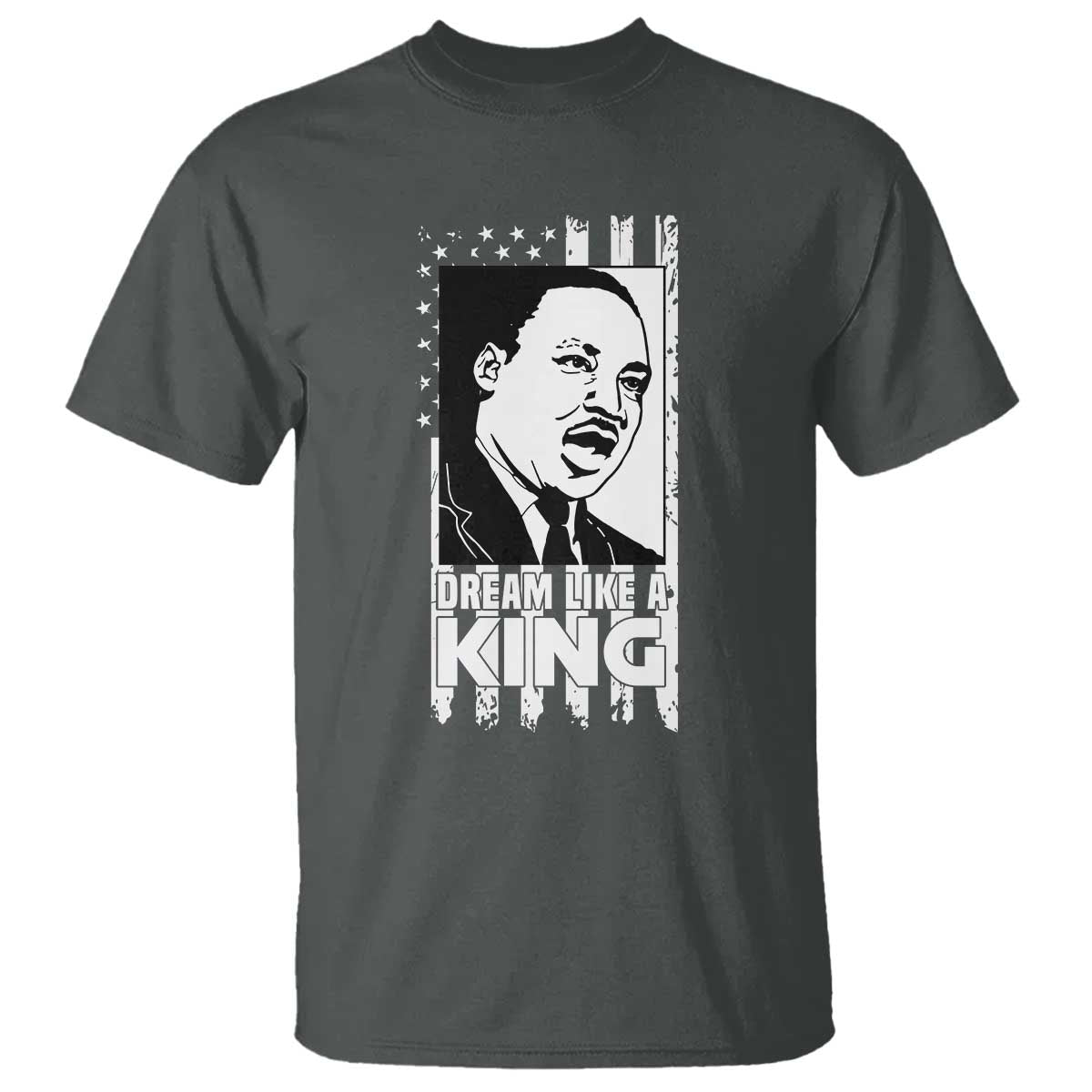 Martin Luther King Jr. T Shirt Dream Like A King MLK Black History American Flag