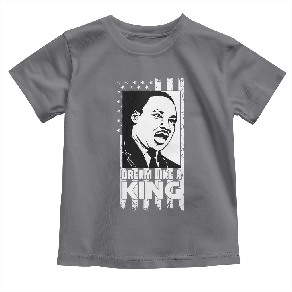 Martin Luther King Jr. Toddler T Shirt Dream Like A King MLK Black History American Flag