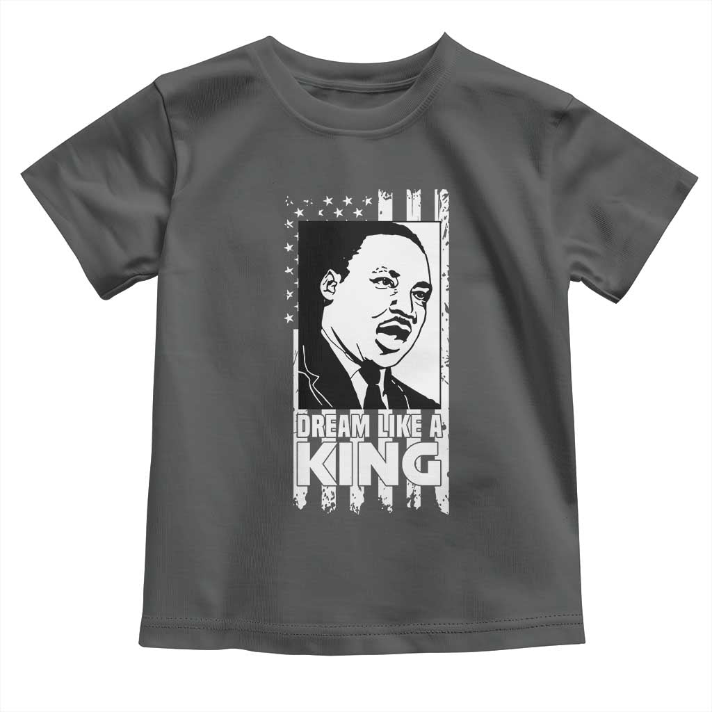 Martin Luther King Jr. Toddler T Shirt Dream Like A King MLK Black History American Flag