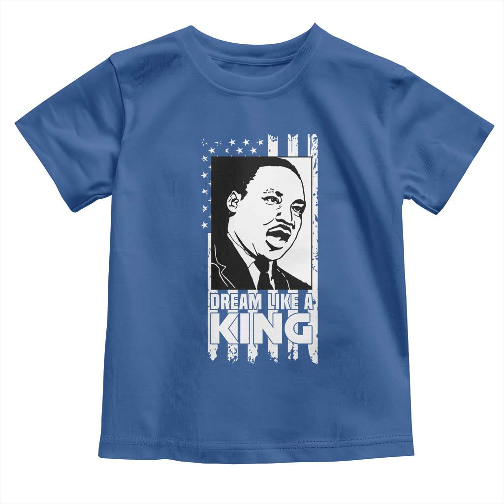Martin Luther King Jr. Toddler T Shirt Dream Like A King MLK Black History American Flag