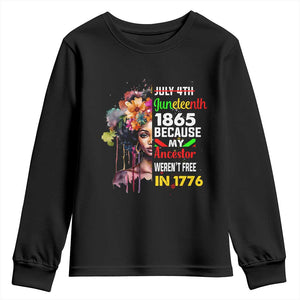 Juneteenth 1865 Youth Long Sleeve Shirt Because My Ancestor Weren't Free In 1776 Afro Black Woman