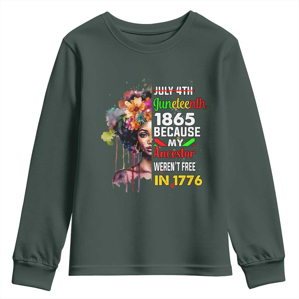 Juneteenth 1865 Youth Long Sleeve Shirt Because My Ancestor Weren't Free In 1776 Afro Black Woman
