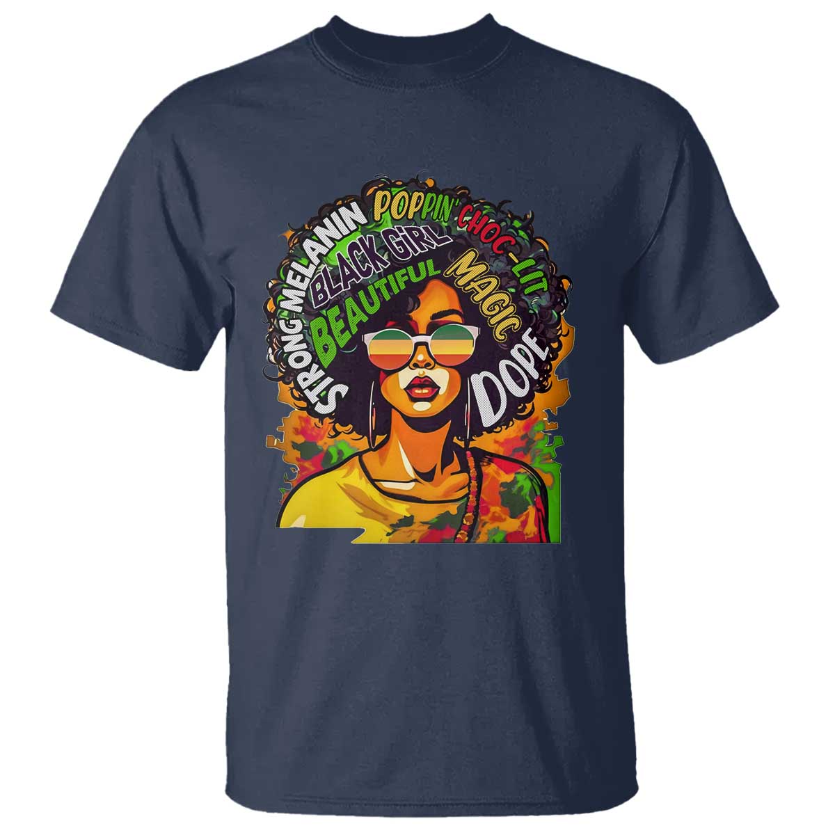 Afro Black Queen Magic T Shirt Beautiful Strong Melanin Poppin' Choc-lit Dope