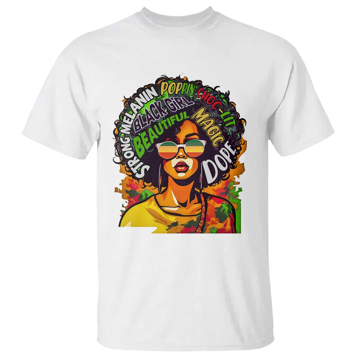 Afro Black Queen Magic T Shirt Beautiful Strong Melanin Poppin' Choc-lit Dope