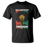 Juneteenth 1865 Freedom T Shirt Afro Melanin Woman African American Dripping