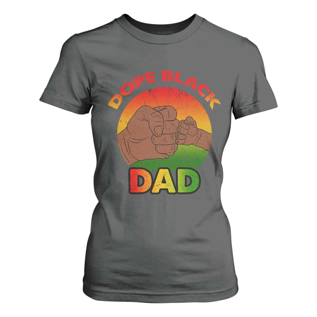 Dope Black Dad T Shirt For Women Fist Bump Retro Vintage Father's Day Gift