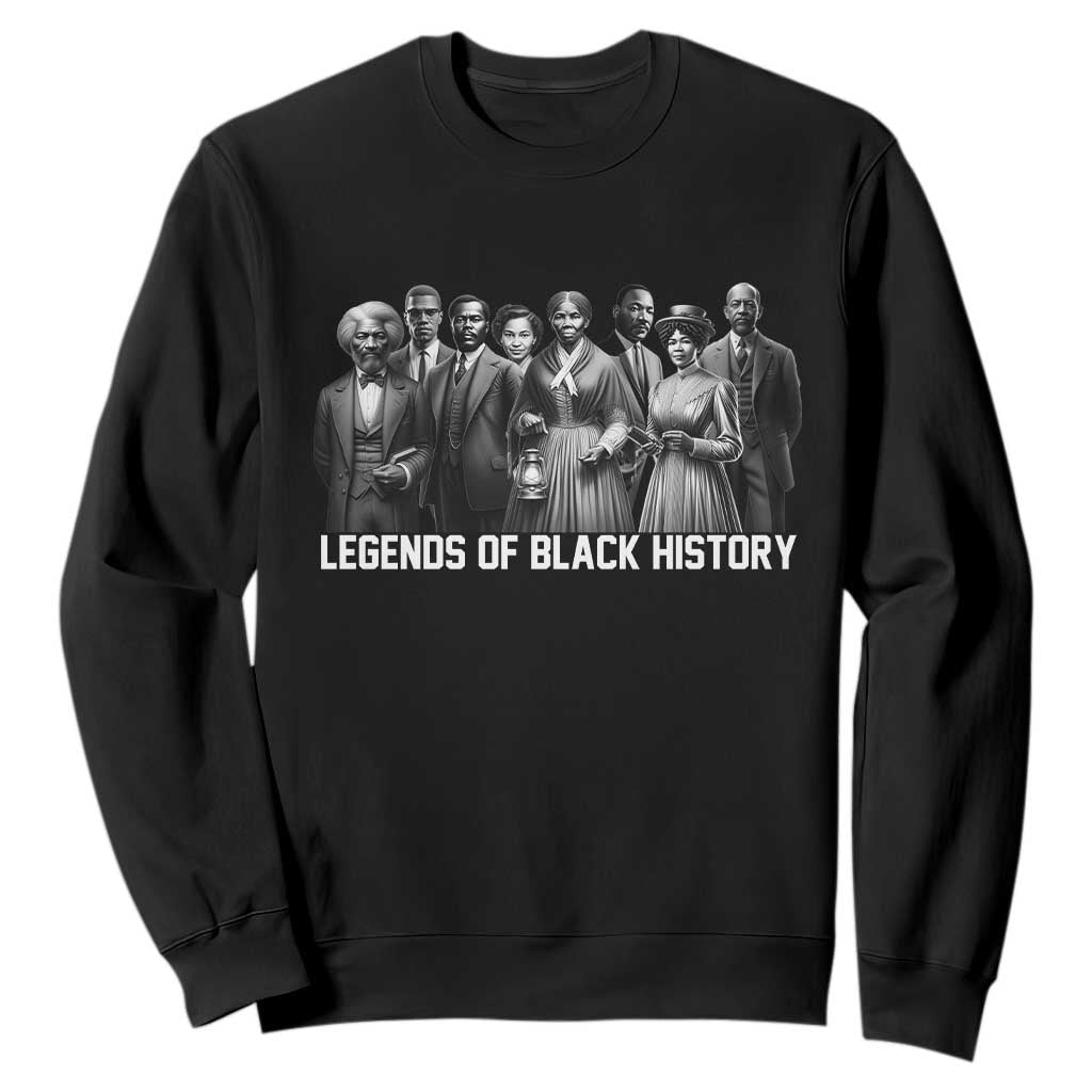 Inspirational Civil Right Leaders Sweatshirt Legends of Black History