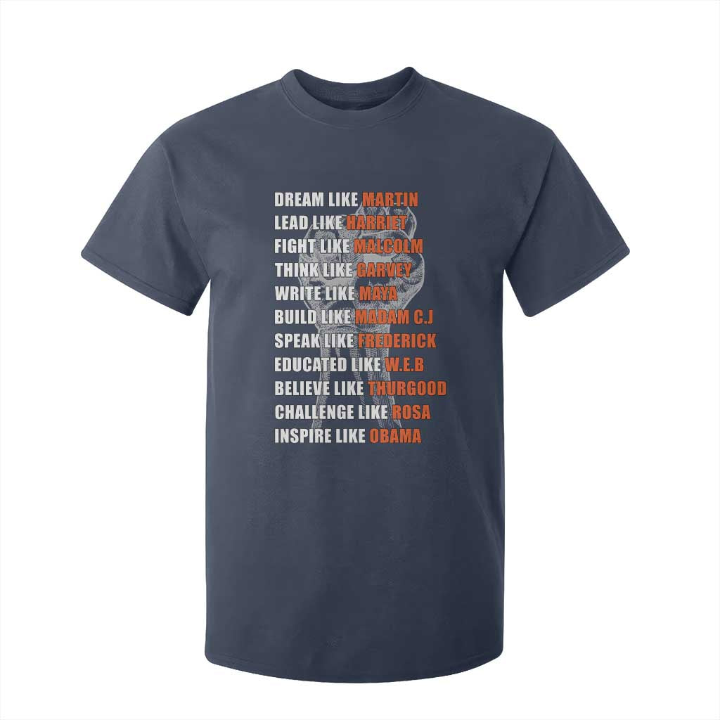 Inspirational Civil Right Leaders T Shirt For Kid Dream Like Martin Black History African American Pride