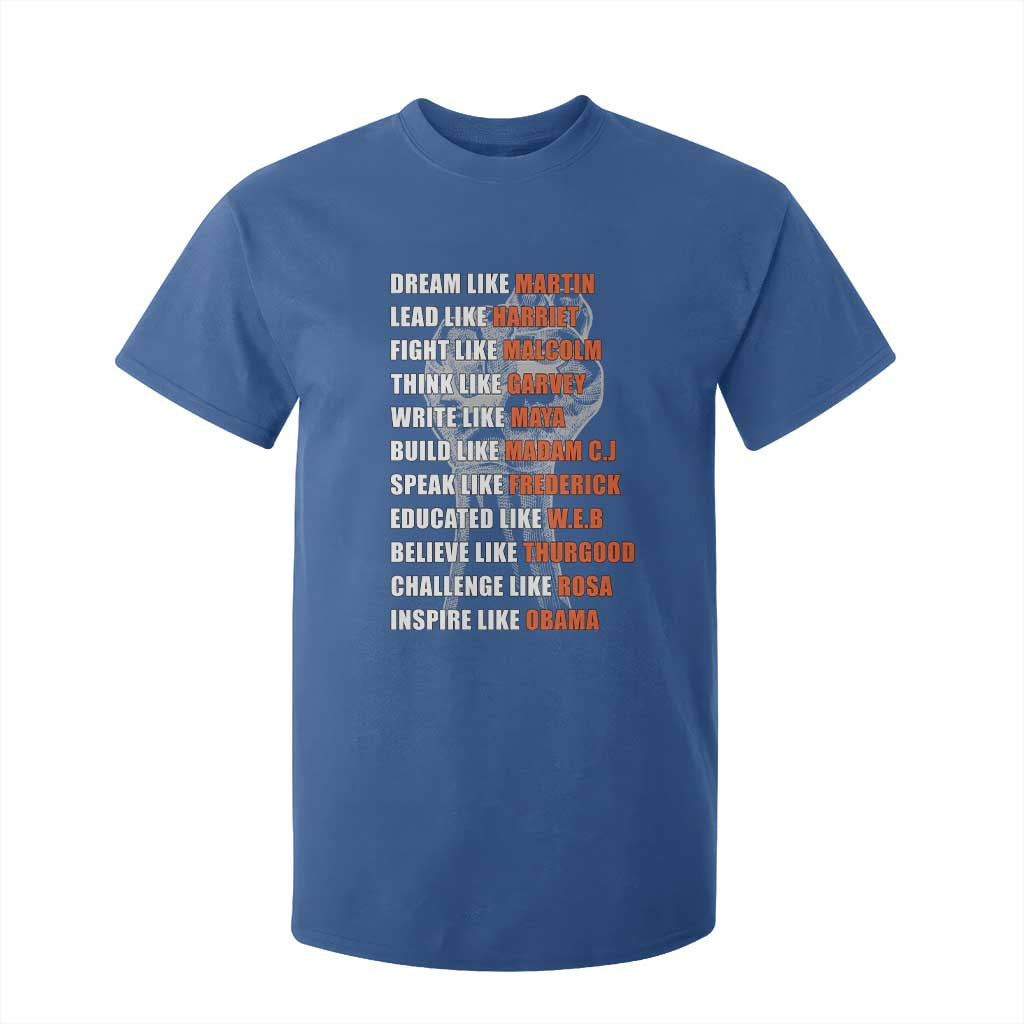 Inspirational Civil Right Leaders T Shirt For Kid Dream Like Martin Black History African American Pride
