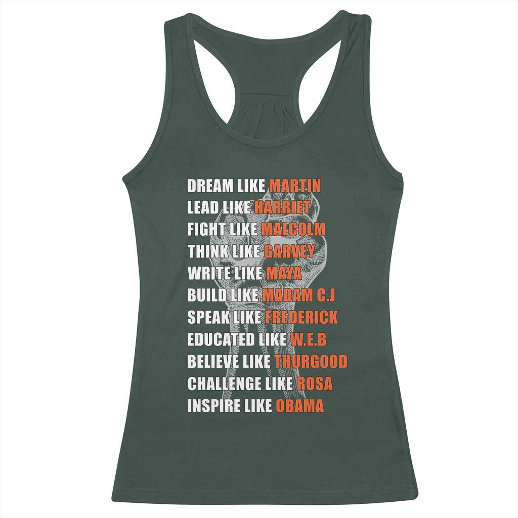 Inspirational Civil Right Leaders Racerback Tank Top Dream Like Martin Black History African American Pride