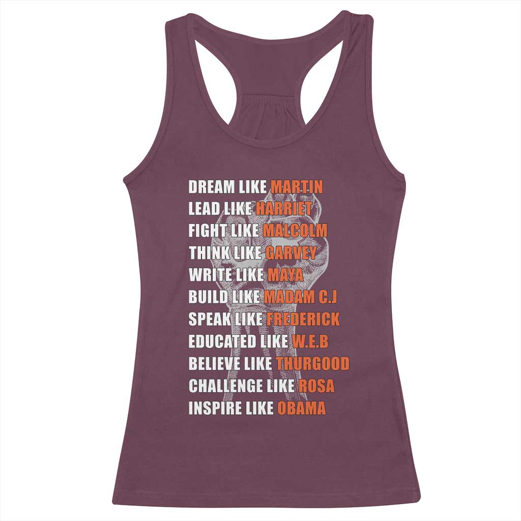 Inspirational Civil Right Leaders Racerback Tank Top Dream Like Martin Black History African American Pride