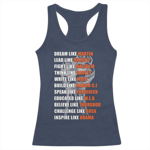 Inspirational Civil Right Leaders Racerback Tank Top Dream Like Martin Black History African American Pride