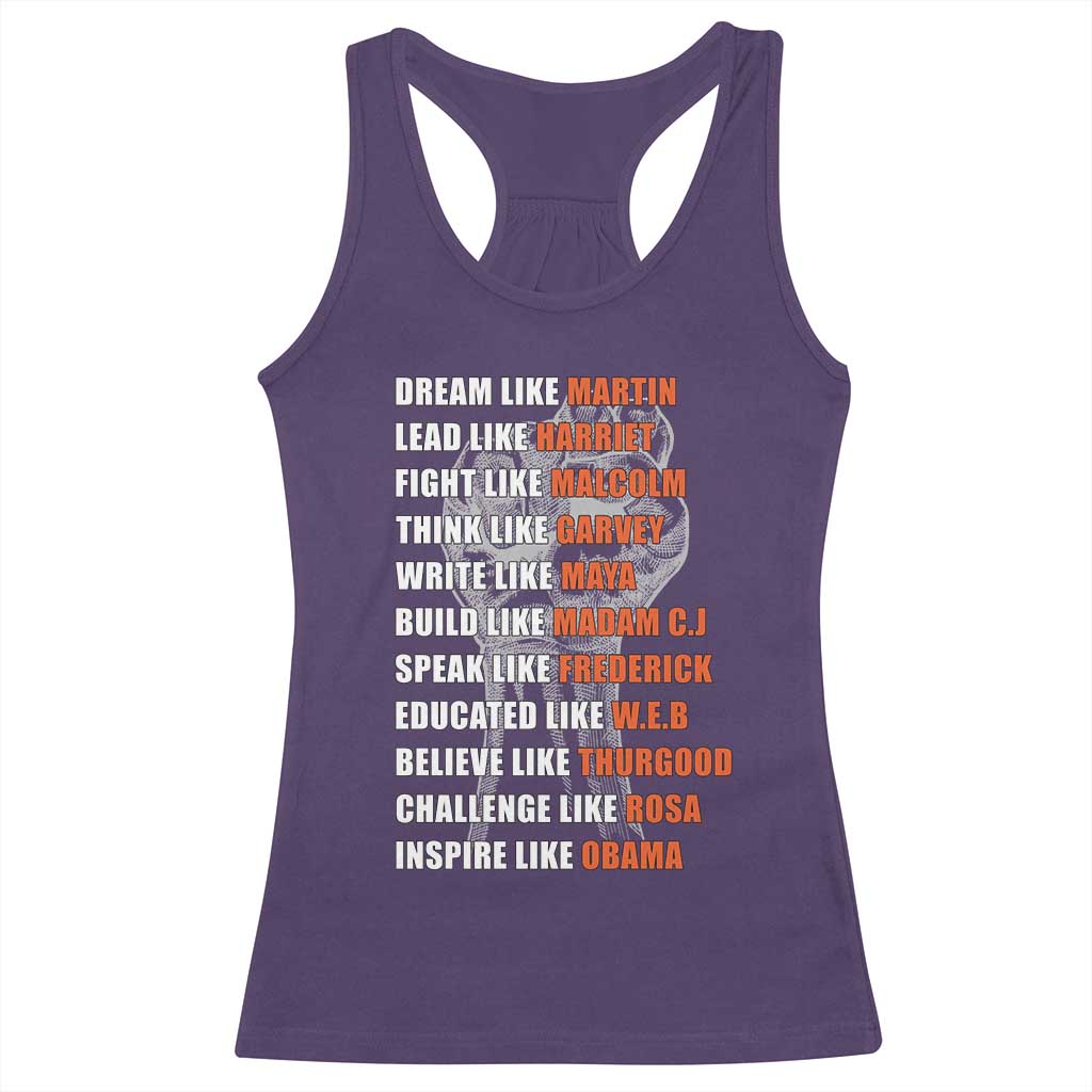 Inspirational Civil Right Leaders Racerback Tank Top Dream Like Martin Black History African American Pride