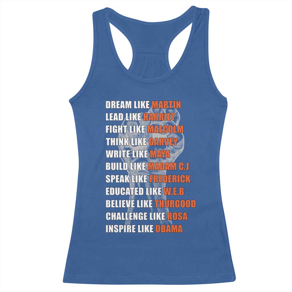 Inspirational Civil Right Leaders Racerback Tank Top Dream Like Martin Black History African American Pride